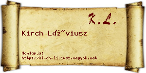 Kirch Líviusz névjegykártya